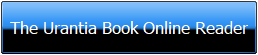 The Urantia Book Online Reader